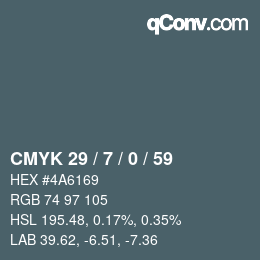 カラーコード: CMYK 29 / 7 / 0 / 59 | qconv.com