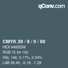 カラーコード: CMYK 29 / 8 / 0 / 60 | qconv.com