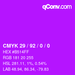カラーコード: CMYK 29 / 92 / 0 / 0 | qconv.com