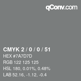 颜色代码: CMYK 2 / 0 / 0 / 51 | qconv.com