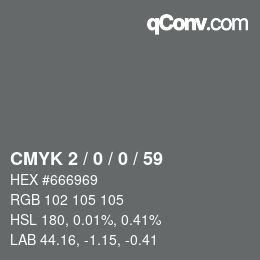 Color code: CMYK 2 / 0 / 0 / 59 | qconv.com