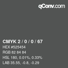 Color code: CMYK 2 / 0 / 0 / 67 | qconv.com