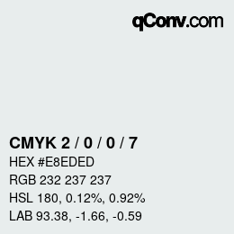 カラーコード: CMYK 2 / 0 / 0 / 7 | qconv.com
