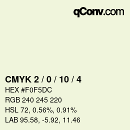カラーコード: CMYK 2 / 0 / 10 / 4 | qconv.com