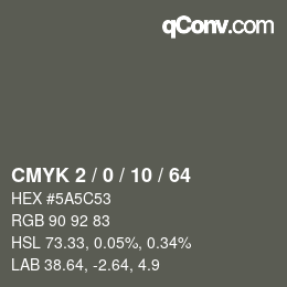 Color code: CMYK 2 / 0 / 10 / 64 | qconv.com