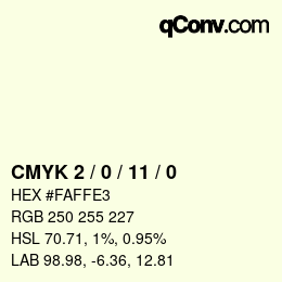 カラーコード: CMYK 2 / 0 / 11 / 0 | qconv.com