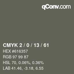 Color code: CMYK 2 / 0 / 13 / 61 | qconv.com