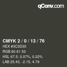 Color code: CMYK 2 / 0 / 13 / 76 | qconv.com