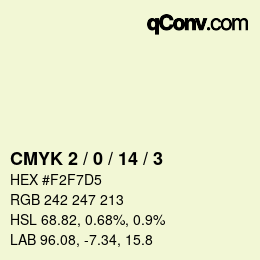 カラーコード: CMYK 2 / 0 / 14 / 3 | qconv.com