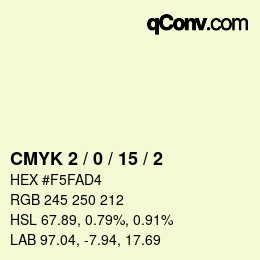 Color code: CMYK 2 / 0 / 15 / 2 | qconv.com