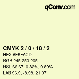 Color code: CMYK 2 / 0 / 18 / 2 | qconv.com