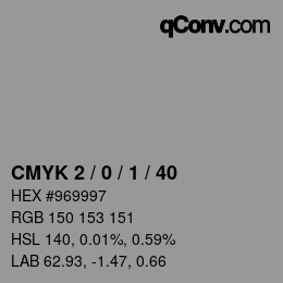Color code: CMYK 2 / 0 / 1 / 40 | qconv.com