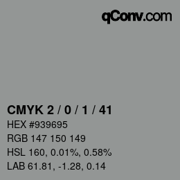 Color code: CMYK 2 / 0 / 1 / 41 | qconv.com