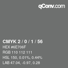 Color code: CMYK 2 / 0 / 1 / 56 | qconv.com