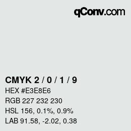 カラーコード: CMYK 2 / 0 / 1 / 9 | qconv.com