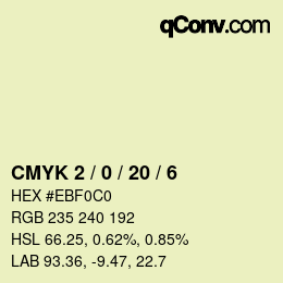 カラーコード: CMYK 2 / 0 / 20 / 6 | qconv.com