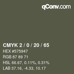 Color code: CMYK 2 / 0 / 20 / 65 | qconv.com