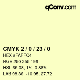 カラーコード: CMYK 2 / 0 / 23 / 0 | qconv.com