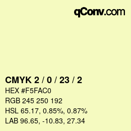 颜色代码: CMYK 2 / 0 / 23 / 2 | qconv.com