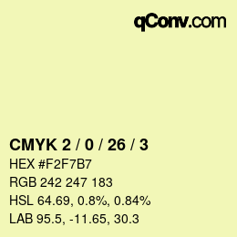 カラーコード: CMYK 2 / 0 / 26 / 3 | qconv.com