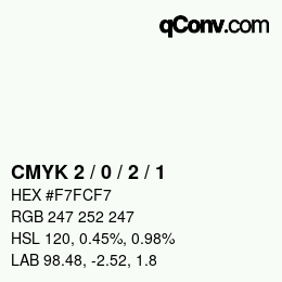 カラーコード: CMYK 2 / 0 / 2 / 1 | qconv.com
