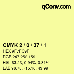 カラーコード: CMYK 2 / 0 / 37 / 1 | qconv.com