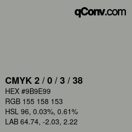 Color code: CMYK 2 / 0 / 3 / 38 | qconv.com