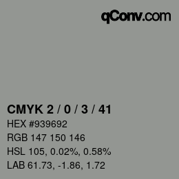 Color code: CMYK 2 / 0 / 3 / 41 | qconv.com