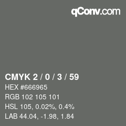 カラーコード: CMYK 2 / 0 / 3 / 59 | qconv.com