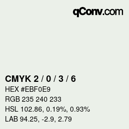 Color code: CMYK 2 / 0 / 3 / 6 | qconv.com