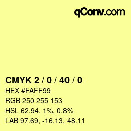 カラーコード: CMYK 2 / 0 / 40 / 0 | qconv.com