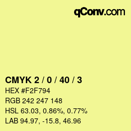 カラーコード: CMYK 2 / 0 / 40 / 3 | qconv.com
