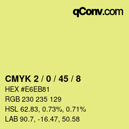 カラーコード: CMYK 2 / 0 / 45 / 8 | qconv.com