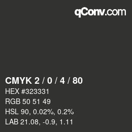 Código de color: CMYK 2 / 0 / 4 / 80 | qconv.com