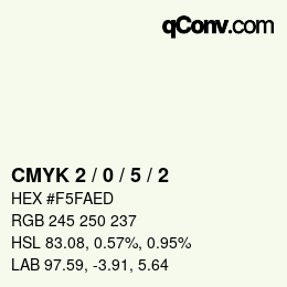 Color code: CMYK 2 / 0 / 5 / 2 | qconv.com