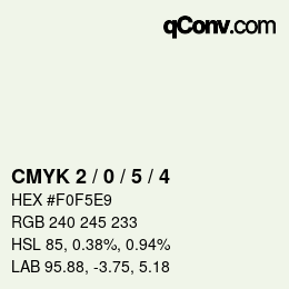 カラーコード: CMYK 2 / 0 / 5 / 4 | qconv.com