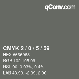 Color code: CMYK 2 / 0 / 5 / 59 | qconv.com