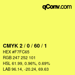 カラーコード: CMYK 2 / 0 / 60 / 1 | qconv.com
