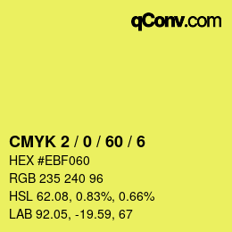 Color code: CMYK 2 / 0 / 60 / 6 | qconv.com