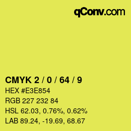 Color code: CMYK 2 / 0 / 64 / 9 | qconv.com