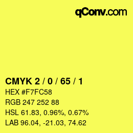 カラーコード: CMYK 2 / 0 / 65 / 1 | qconv.com