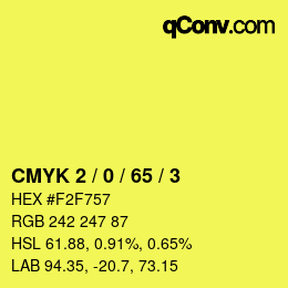 カラーコード: CMYK 2 / 0 / 65 / 3 | qconv.com