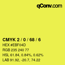 Color code: CMYK 2 / 0 / 68 / 6 | qconv.com