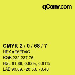 カラーコード: CMYK 2 / 0 / 68 / 7 | qconv.com