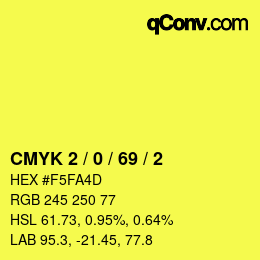 Color code: CMYK 2 / 0 / 69 / 2 | qconv.com