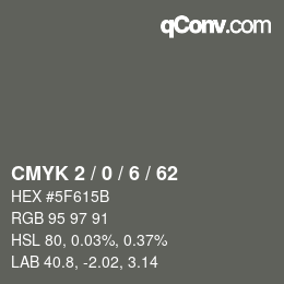 Código de color: CMYK 2 / 0 / 6 / 62 | qconv.com