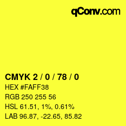 カラーコード: CMYK 2 / 0 / 78 / 0 | qconv.com