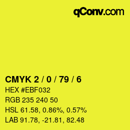 カラーコード: CMYK 2 / 0 / 79 / 6 | qconv.com