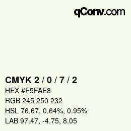 カラーコード: CMYK 2 / 0 / 7 / 2 | qconv.com