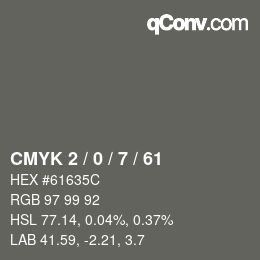 Color code: CMYK 2 / 0 / 7 / 61 | qconv.com